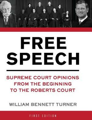 Free Speech by William Bennett Turner