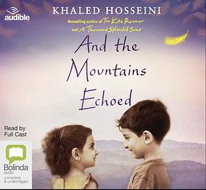 And the Mountains Echoed by Khaled Hosseini