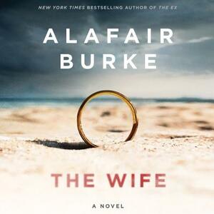 The Wife by Alafair Burke