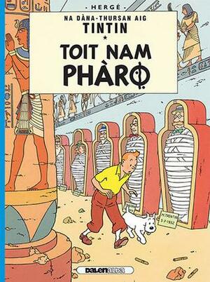 Toit nam Phàro by Hergé