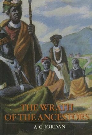 Wrath of the Ancestors by A.C. Jordan