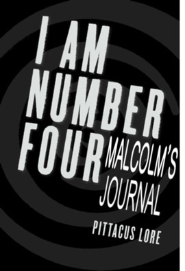 Malcolm's Journal by Pittacus Lore