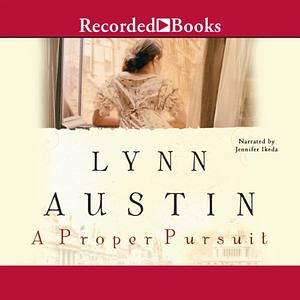 A Proper Pursuit by Lynn Austin
