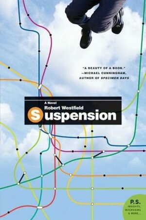 Suspension by Robert Westfield