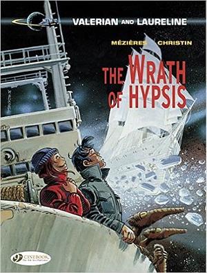 The Wrath of Hypsis by Pierre Christin, Jean-Claude Mézières