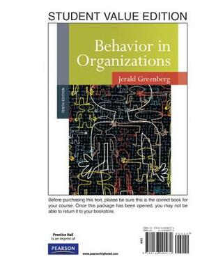 Behavior in Organizations, Student Value Edition by Jerald Greenberg