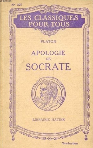 Apologie de Socrate/Criton/Phedon by Plato