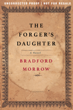 The Forger's Daughter by Bradford Morrow