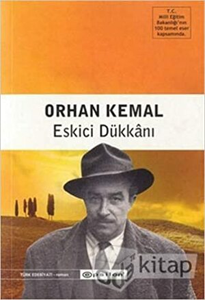 Eskici Dükkanı by Orhan Kemal