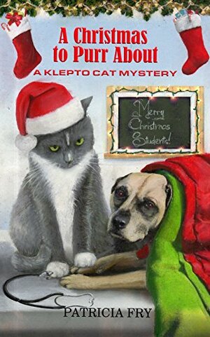 A Christmas to Purr About by Patricia Fry