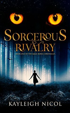 Sorcerous Rivalry by Kayleigh Nicol