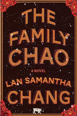 The Family Chao by Lan Samantha Chang