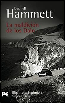 La maldición de los Dain by Dashiell Hammett