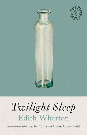 Twilight Sleep by Edith Wharton