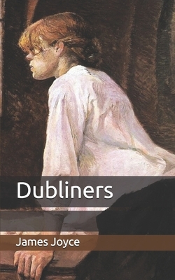 Dubliners by James Joyce