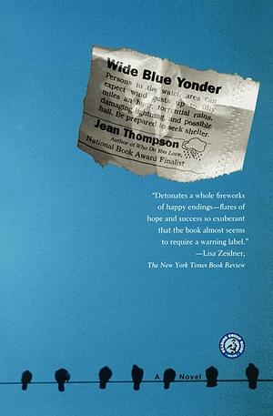 Wide Blue Yonder: A Novel by Jean Thompson