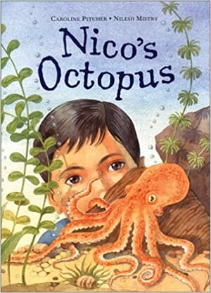 Nico's Octopus by Caroline Pitcher