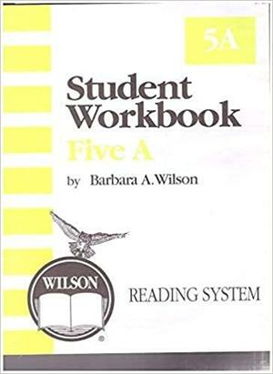 WRS Student Workbook 5 A, Volume 5, Part 1 by Barbara A. Wilson