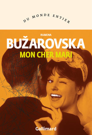 Mon cher mari by Rumena Bužarovska