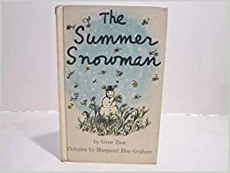 The Summer Snowman by Gene Zion