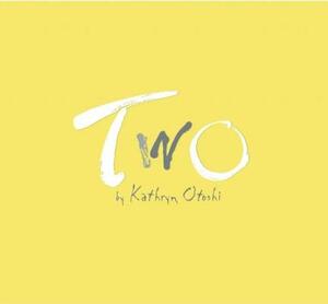 Two by Kathryn Otoshi