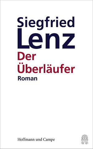 Der Überläufer by Siegfried Lenz