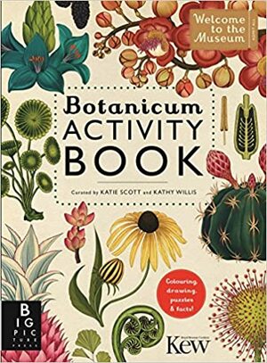 Botanicum Activity Book by Kathy Willis