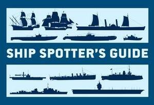 Ship Spotter's Guide by Angus Konstam