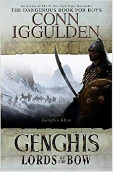 Lords of the Bow by Conn Iggulden