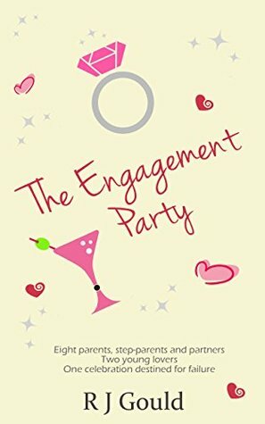 The Engagement Party by R.J. Gould