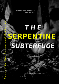 The Serpentine Subterfuge by Murkybluematter