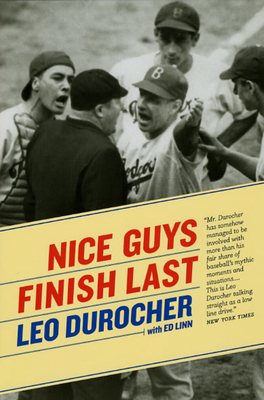 Nice Guys Finish Last by Ed Linn, Leo Durocher