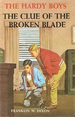 The Clue of the Broken Blade by Franklin W. Dixon