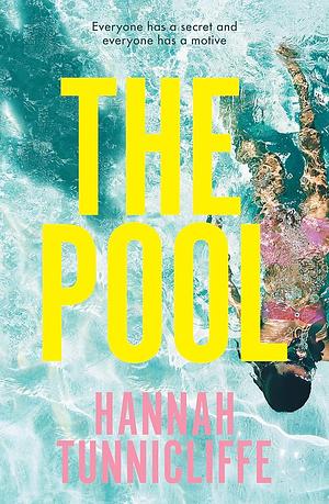 The Pool by Hannah Tunnicliffe