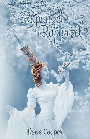 Rapunzel, Rapunzel by S.L. Dove Cooper