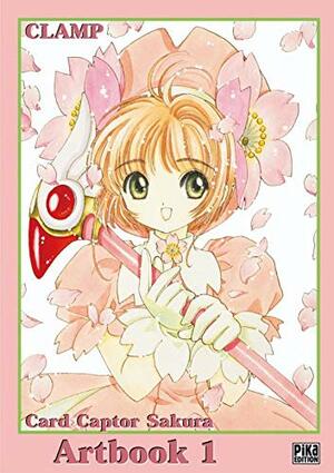 Card Captor Sakura: Artbook, Tome 1 by CLAMP
