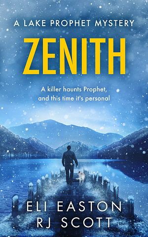 Zenith by Eli Easton, RJ Scott