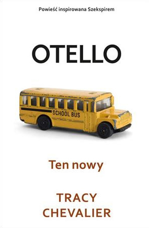 Otello. Ten nowy by Urszula Gardner, Tracy Chevalier