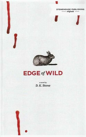 Edge of Wild by Danika Stone, D.K. Stone