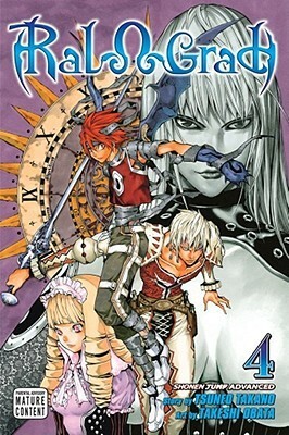 Ral & Grad, Volume 4 by Takeshi Obata, Tsuneo Takano