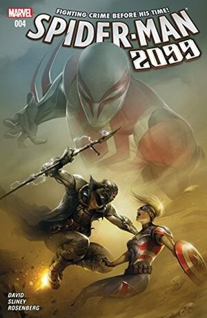 Spider-Man 2099 (2015-2017) #4 by Will Sliney, Francesco Mattina, Peter David