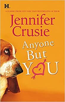 Anyone But You by Jennifer Crusie