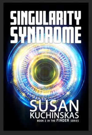 Singularity Syndrome by Susan Kuchinskas