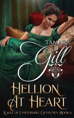 Hellion at Heart by Tamara Gill