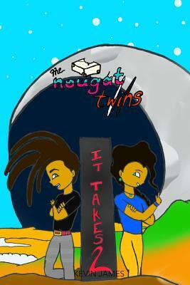 The Nougat Twins 2 by Kevin James