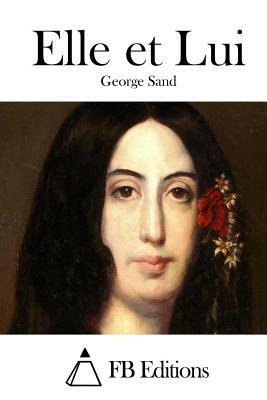 Elle et Lui by George Sand