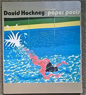 Paper Pools by Nikos Stangos, David Hockney