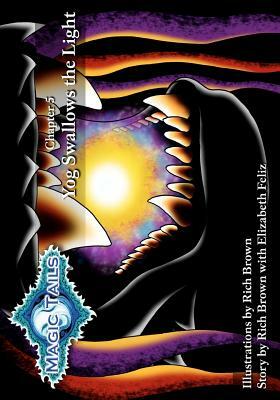 Magic Tails Chapter 5: Yog Swallows the Light by Elizabeth Feliz, Rich Brown