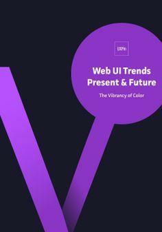 Web UI Trends Present & Future: The Vibrancy of Color by UXpin