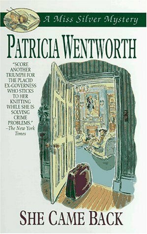 Eine Tote kehrt zurück : Roman by Patricia Wentworth